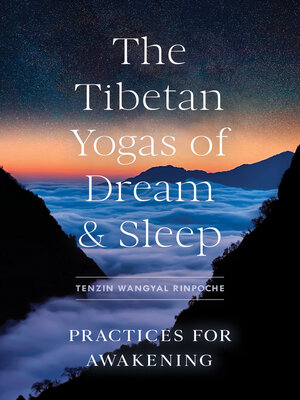 cover image of The Tibetan Yogas of Dream and Sleep